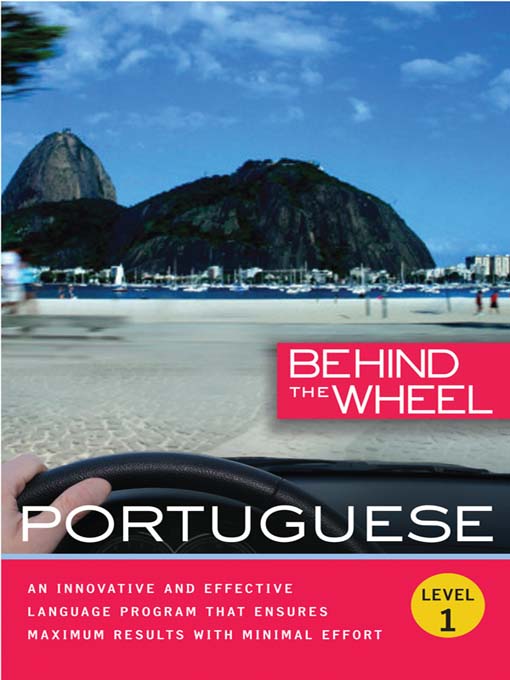 Title details for Behind the Wheel--Portuguese 1 by Behind the Wheel - Available